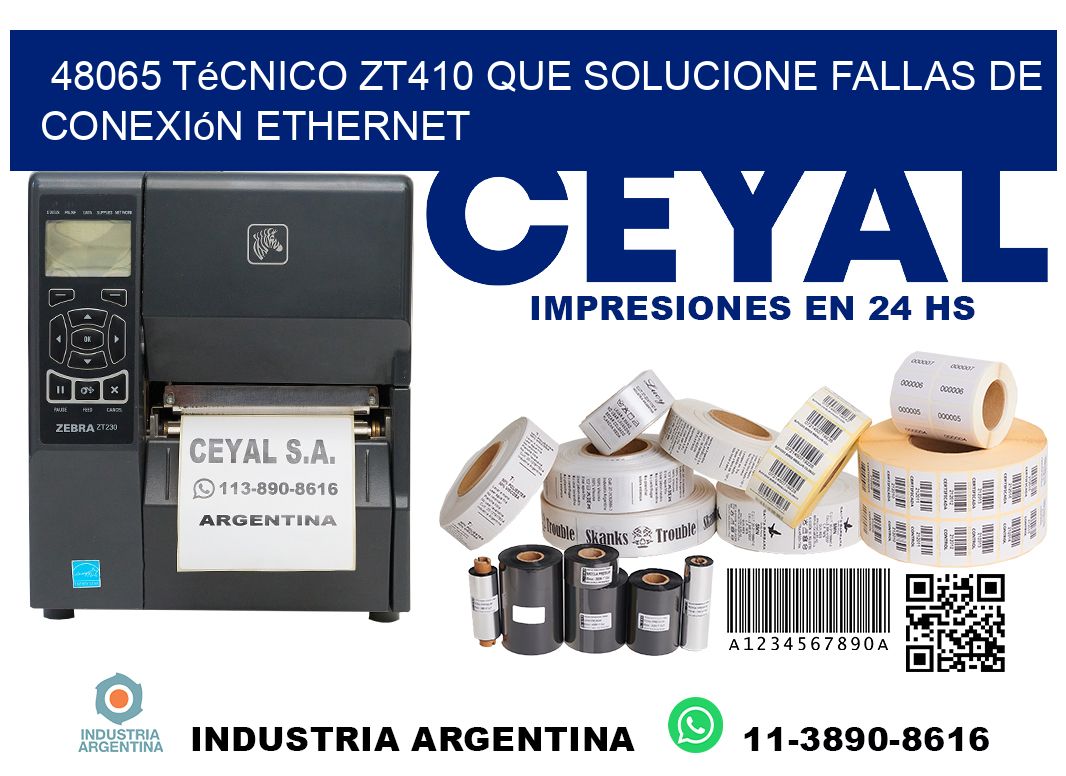 48065 técnico zt410 que solucione fallas de conexión ethernet