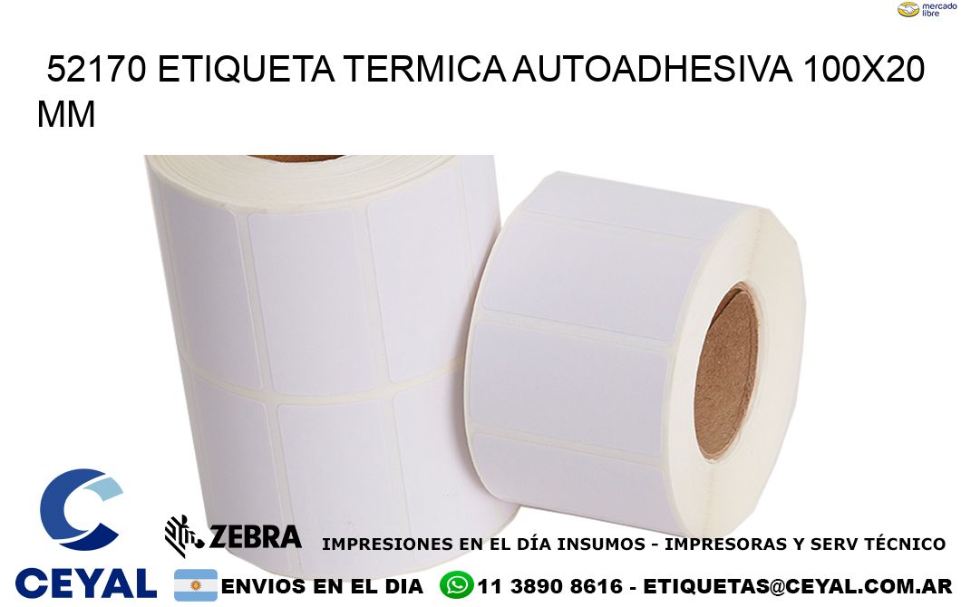 52170 Etiqueta Termica Autoadhesiva 100×20 mm