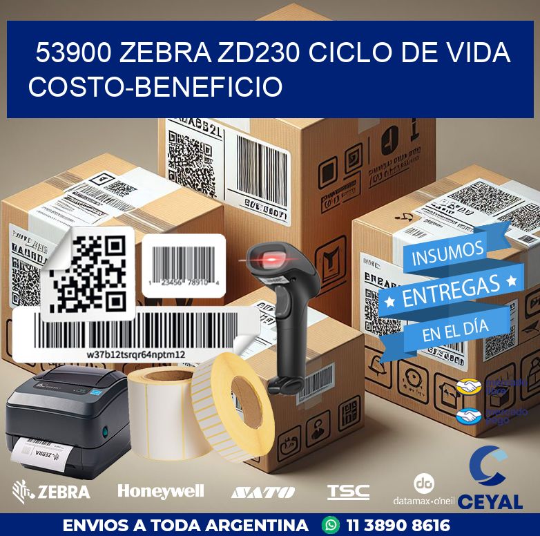53900 Zebra ZD230 ciclo de vida costo-beneficio