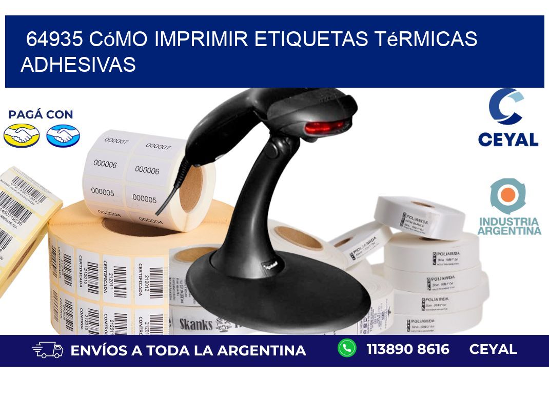 64935 cómo imprimir etiquetas térmicas adhesivas
