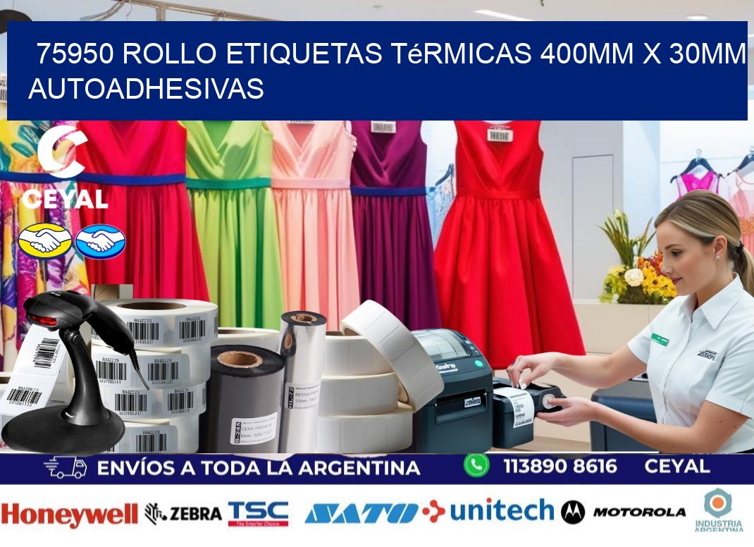 75950 Rollo Etiquetas Térmicas 400mm X 30mm Autoadhesivas