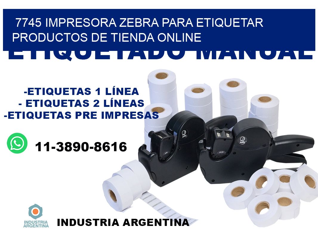 7745 impresora Zebra para etiquetar productos de tienda online