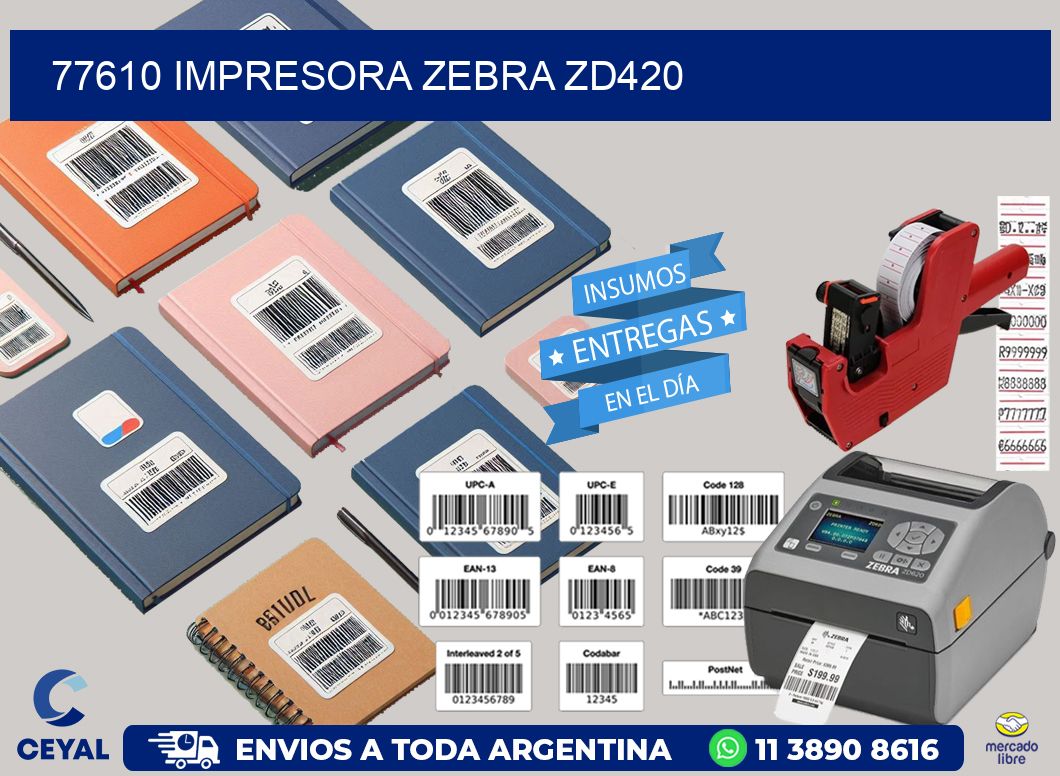 77610 Impresora Zebra ZD420