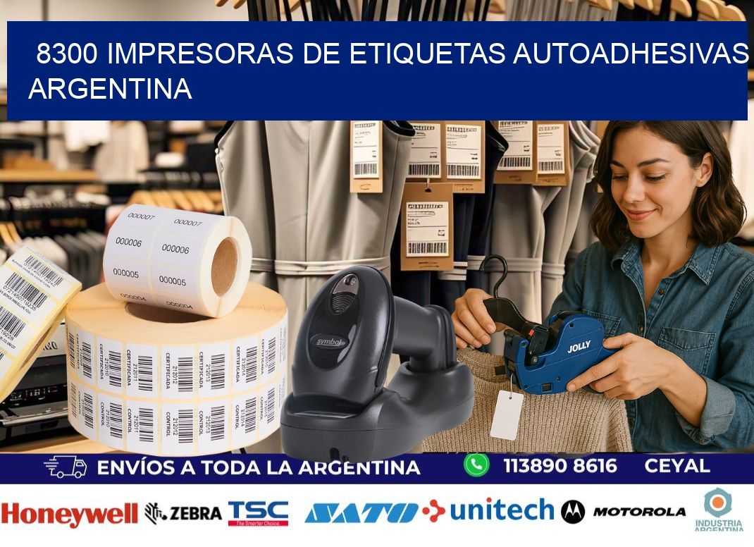 8300 Impresoras de etiquetas autoadhesivas argentina