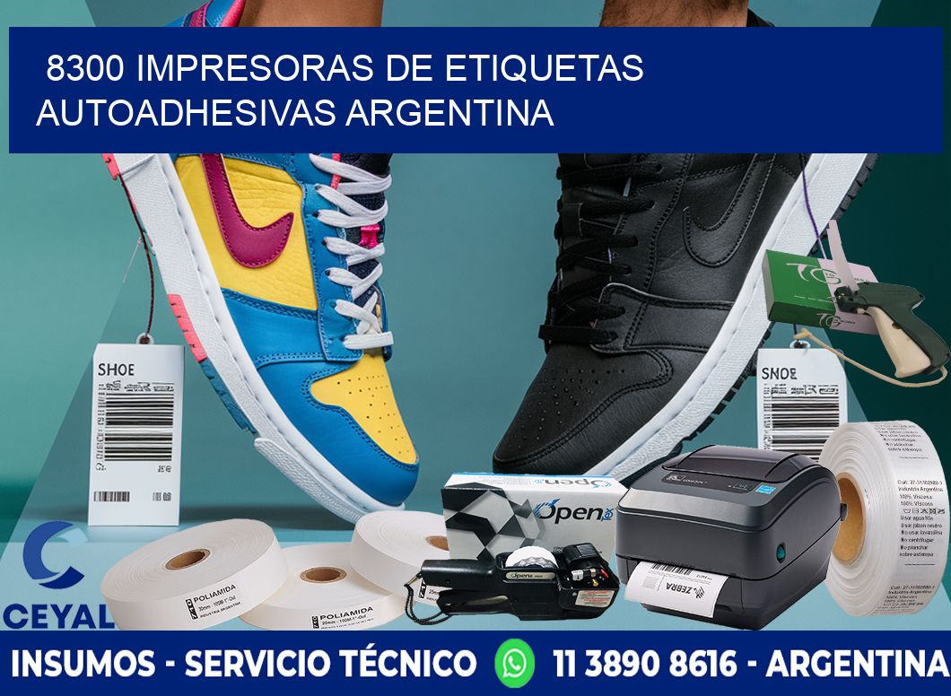8300 Impresoras de etiquetas autoadhesivas argentina