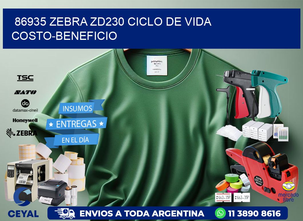 86935 Zebra ZD230 ciclo de vida costo-beneficio