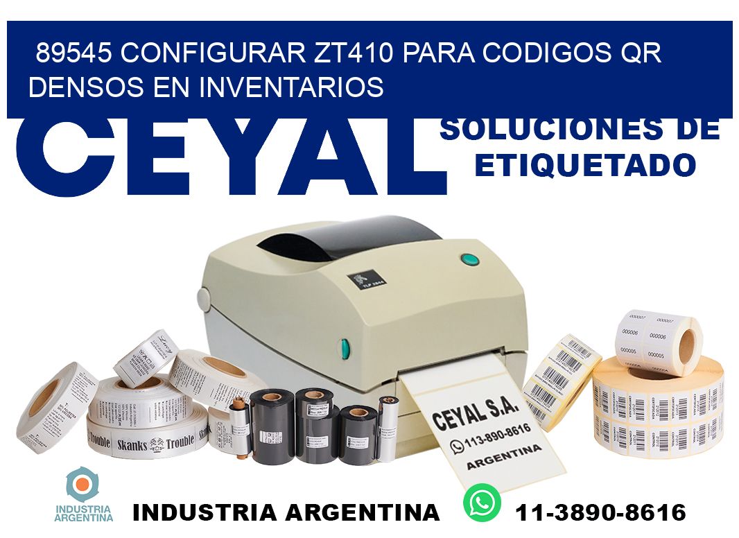 89545 configurar zt410 para codigos qr densos en inventarios