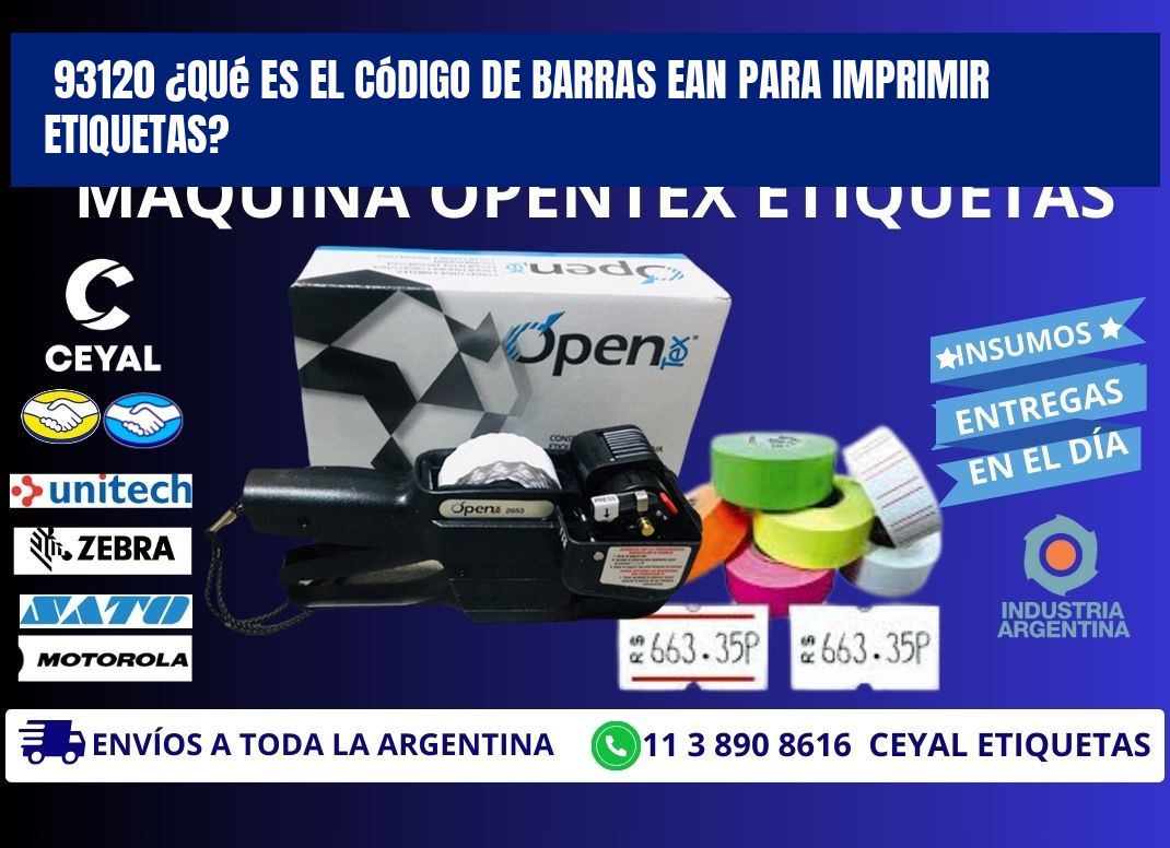 93120 ¿Qué es el código de barras EAN para imprimir etiquetas?