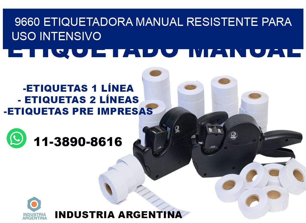 9660 etiquetadora manual resistente para uso intensivo