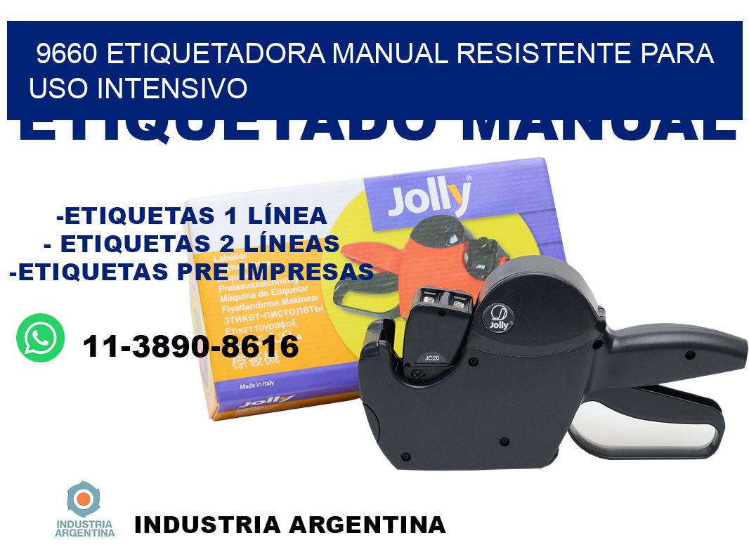 9660 etiquetadora manual resistente para uso intensivo