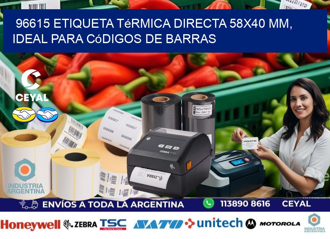 96615 Etiqueta Térmica Directa 58x40 mm, ideal para códigos de barras