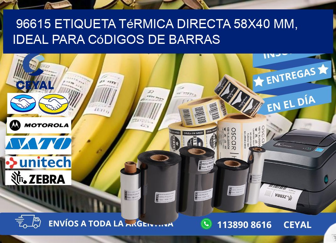 96615 Etiqueta Térmica Directa 58x40 mm, ideal para códigos de barras