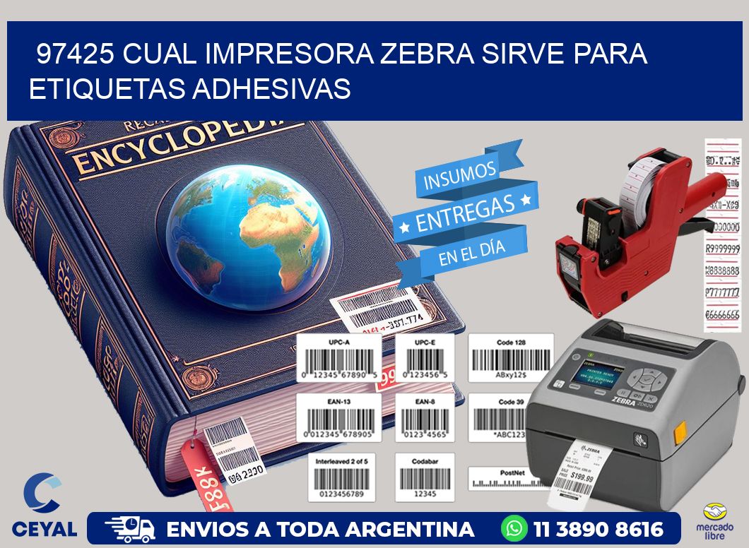 97425 cual impresora zebra sirve para etiquetas adhesivas