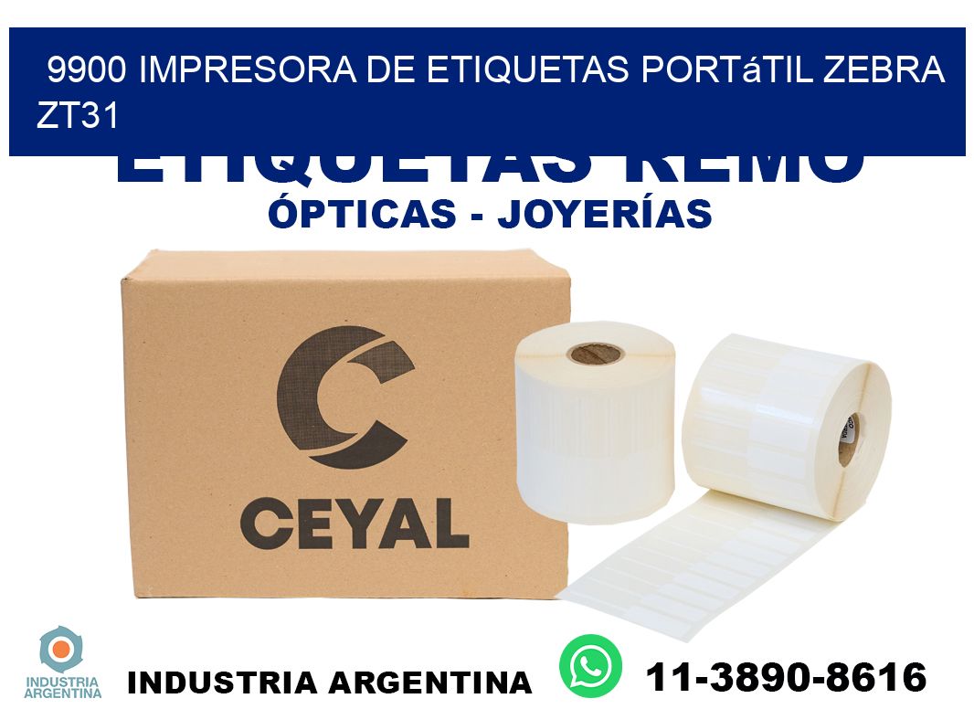 9900 impresora de etiquetas portátil Zebra ZT31