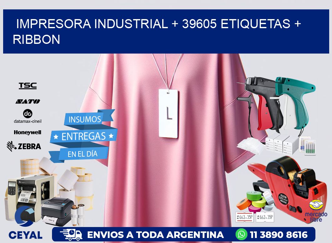 impresora industrial + 39605 etiquetas + ribbon