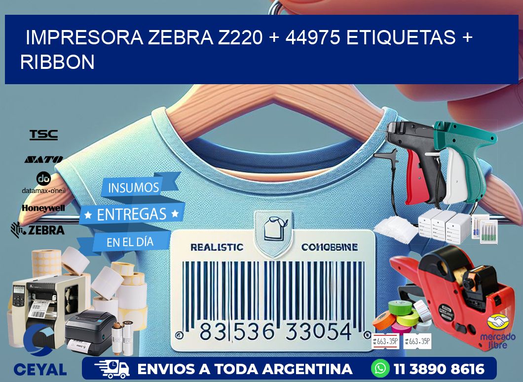 impresora zebra z220 + 44975 etiquetas + ribbon