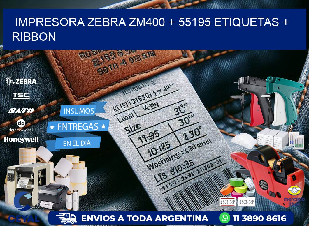impresora zebra zm400 + 55195 etiquetas + ribbon