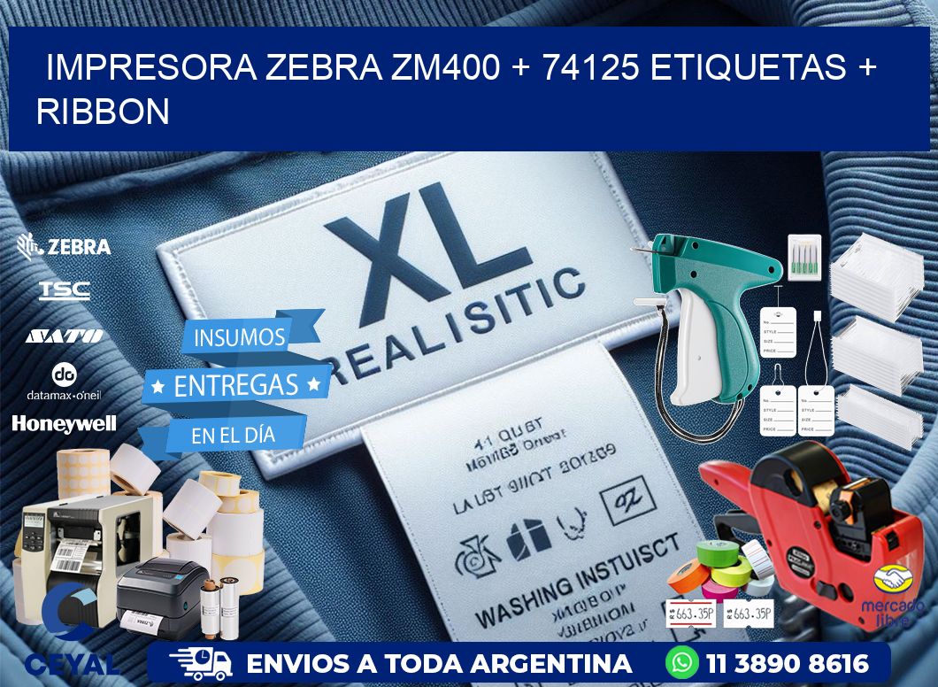 impresora zebra zm400 + 74125 etiquetas + ribbon