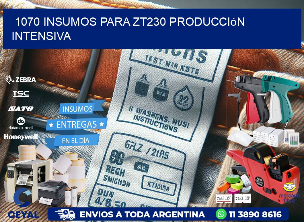 1070 insumos para zt230 producción intensiva