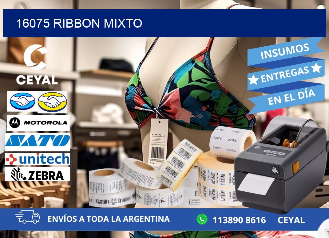 16075 ribbon mixto