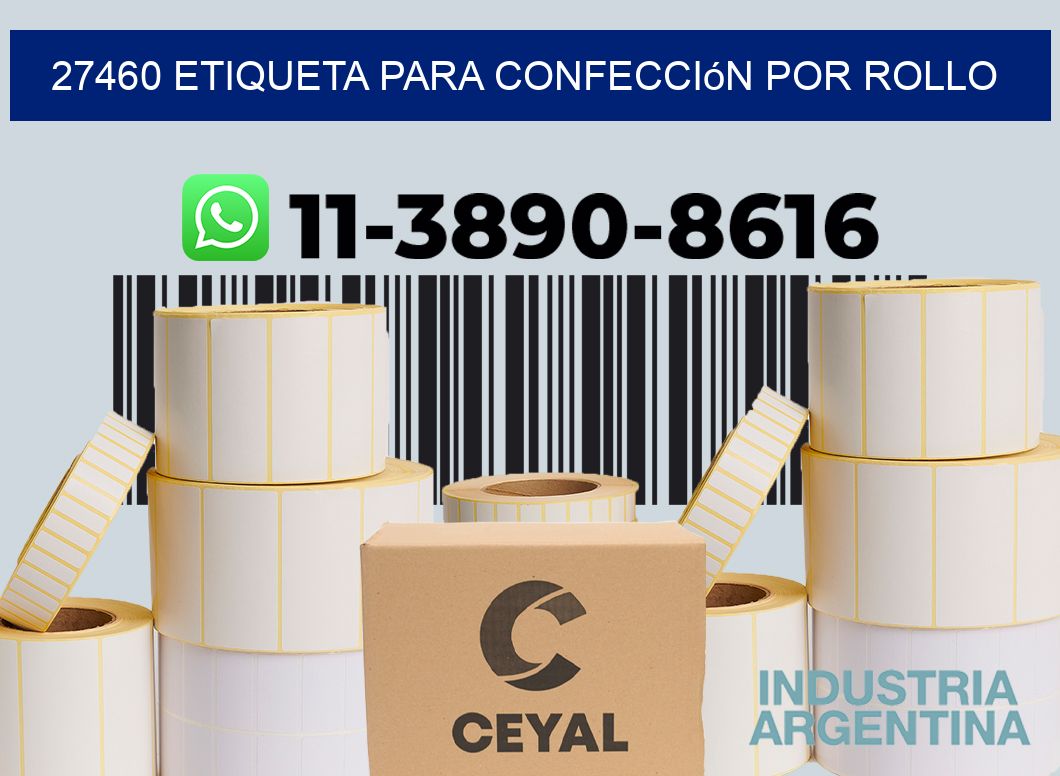 27460 etiqueta para confección por rollo