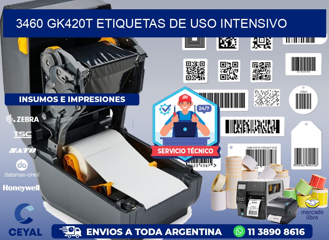 3460 gk420t etiquetas de uso intensivo