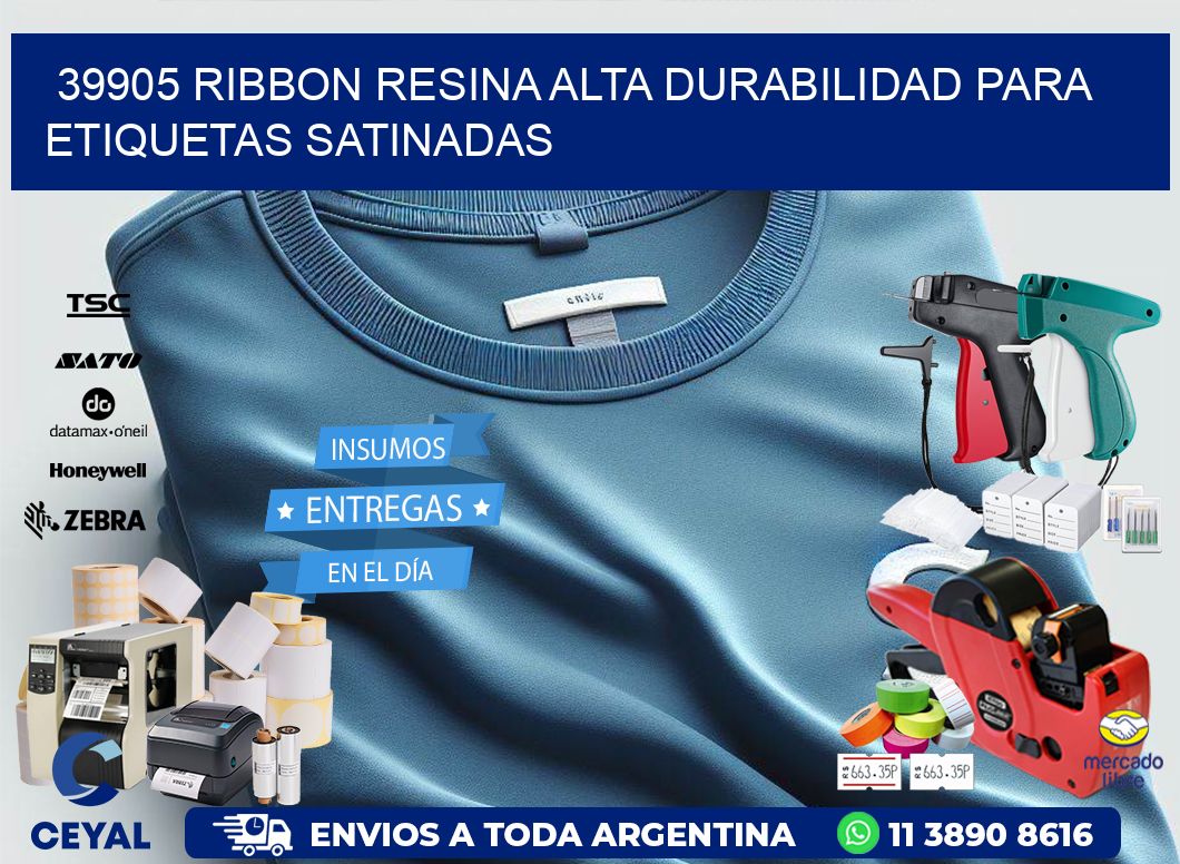 39905 ribbon resina alta durabilidad para etiquetas satinadas