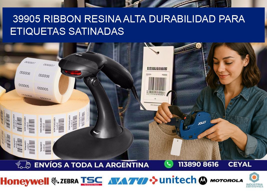 39905 ribbon resina alta durabilidad para etiquetas satinadas