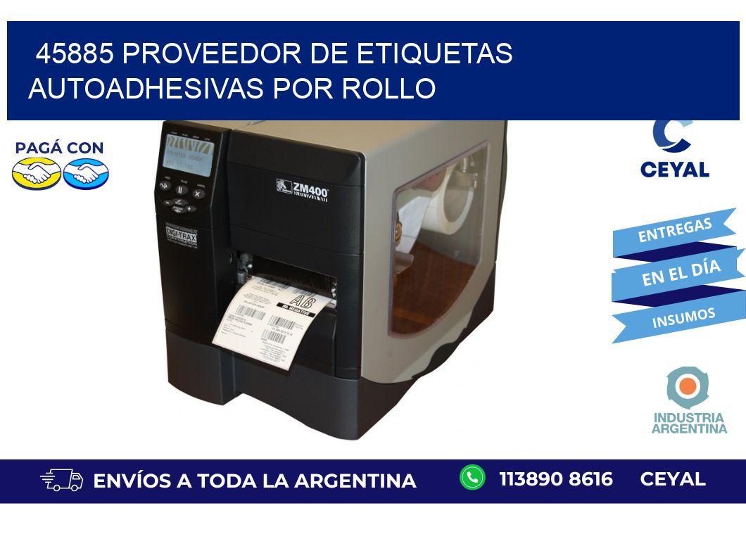 45885 proveedor de etiquetas  autoadhesivas por rollo