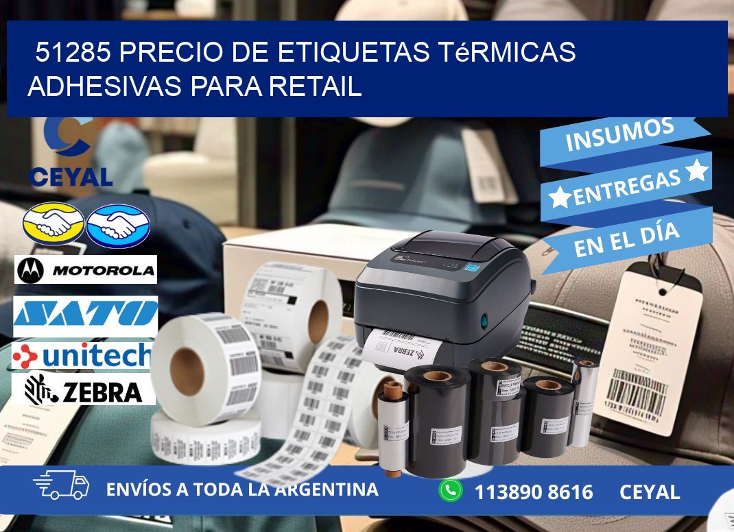 51285 precio de etiquetas térmicas adhesivas para retail