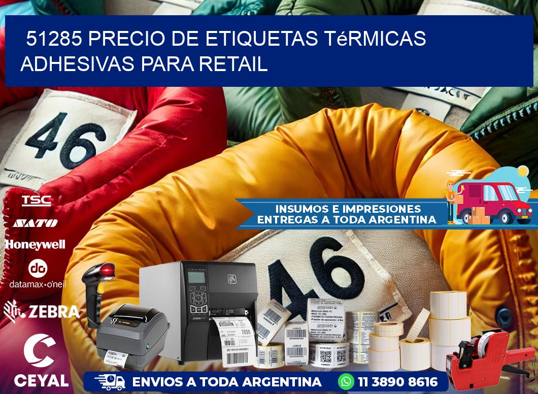 51285 precio de etiquetas térmicas adhesivas para retail