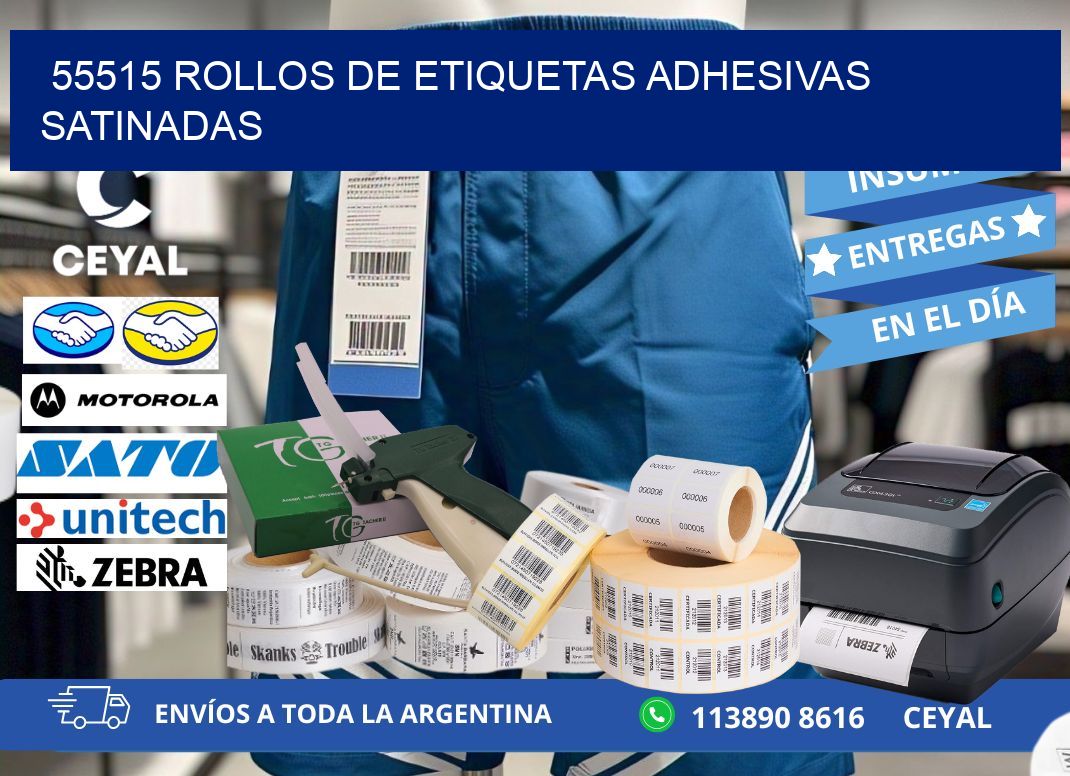 55515 rollos de etiquetas adhesivas satinadas