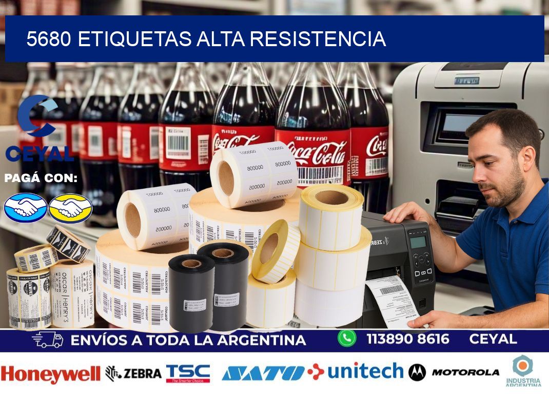 5680 etiquetas alta resistencia