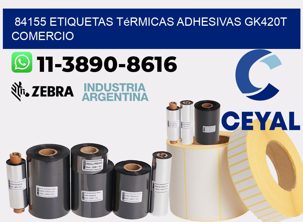 84155 etiquetas térmicas adhesivas gk420t comercio