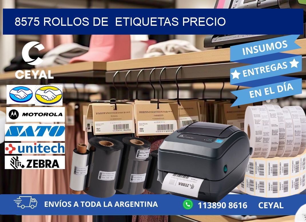 8575 rollos de  etiquetas precio
