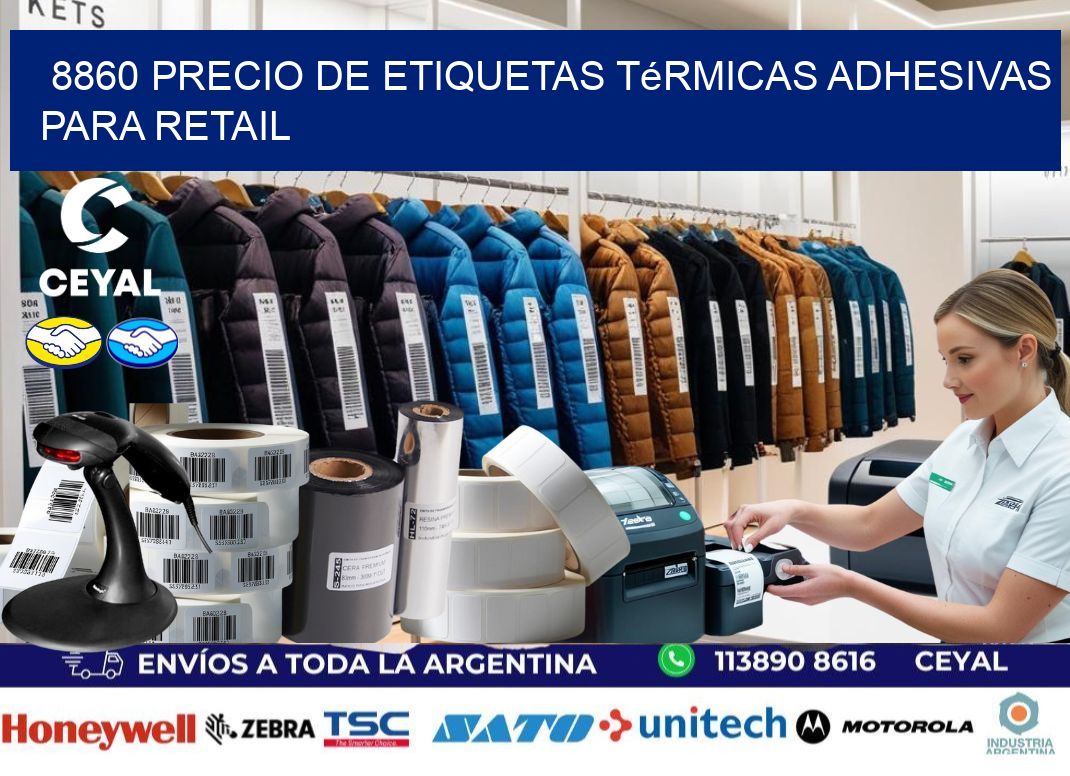 8860 precio de etiquetas térmicas adhesivas para retail
