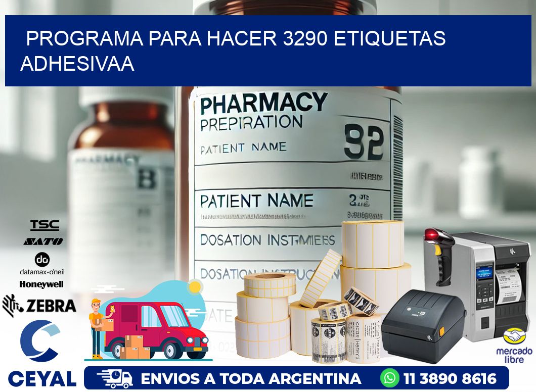 Programa para hacer 3290 etiquetas adhesivaa