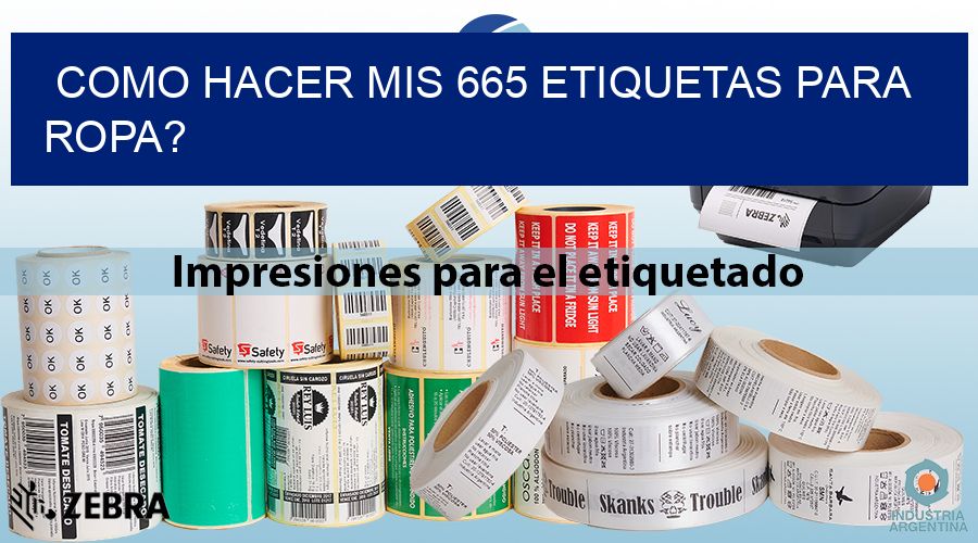 como hacer mis 665 etiquetas para ropa?
