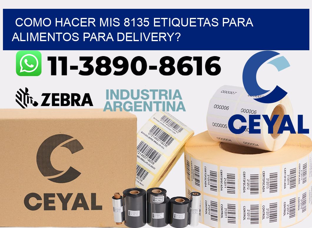 como hacer mis 8135 etiquetas para alimentos para delivery?