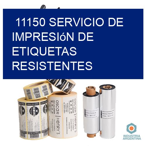 11150 Servicio de impresión de etiquetas resistentes