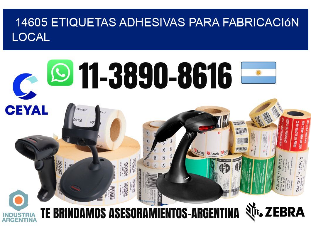 14605 Etiquetas adhesivas para fabricación local