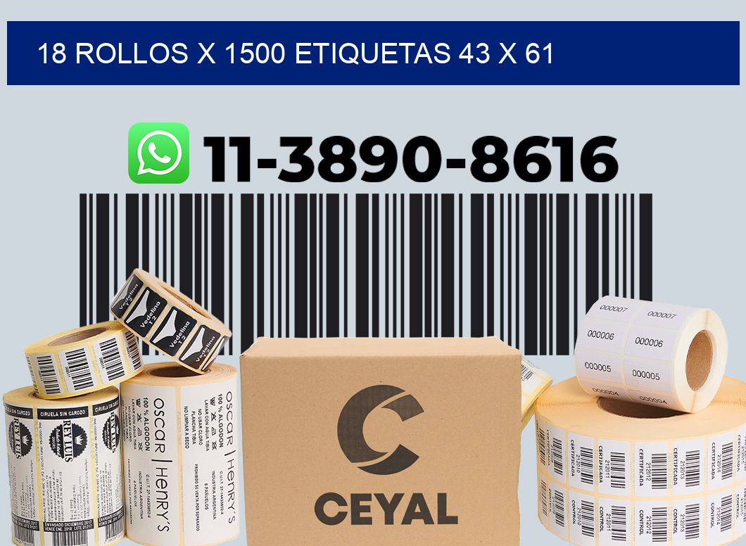18 rollos x 1500 etiquetas 43 x 61