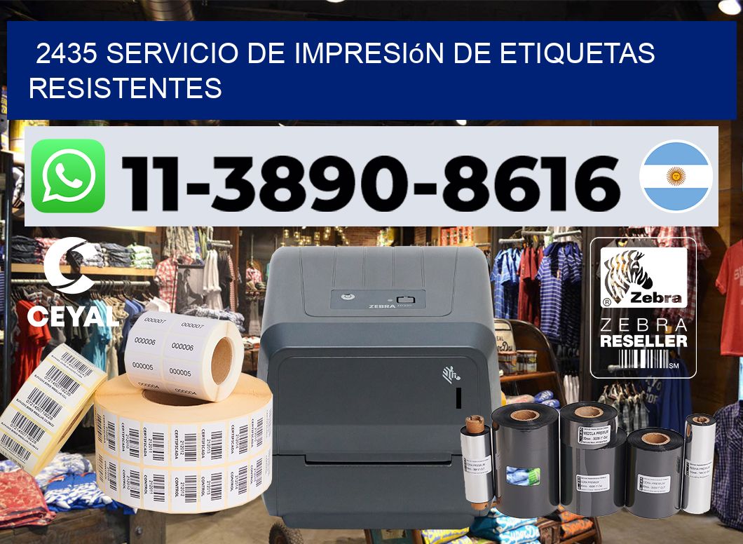 2435 Servicio de impresión de etiquetas resistentes
