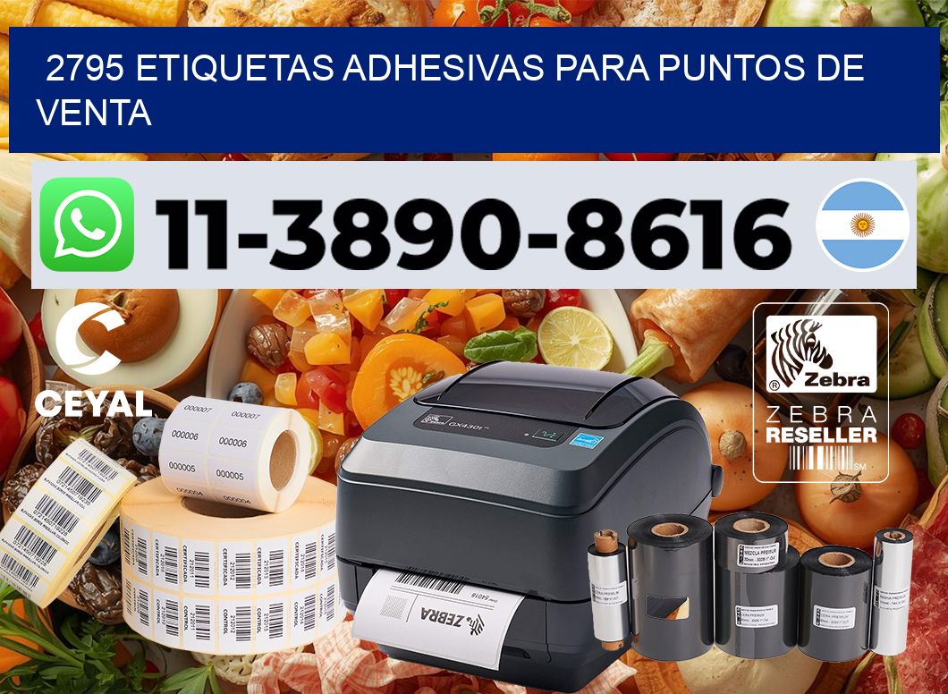 2795 Etiquetas adhesivas para puntos de venta