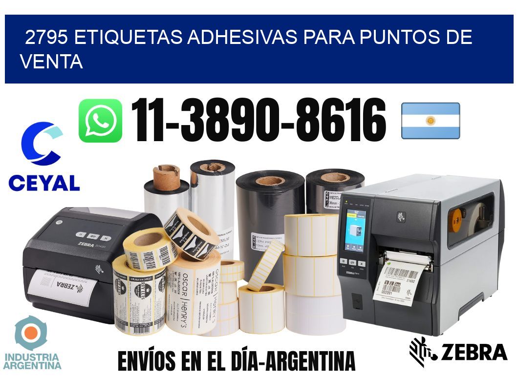 2795 Etiquetas adhesivas para puntos de venta