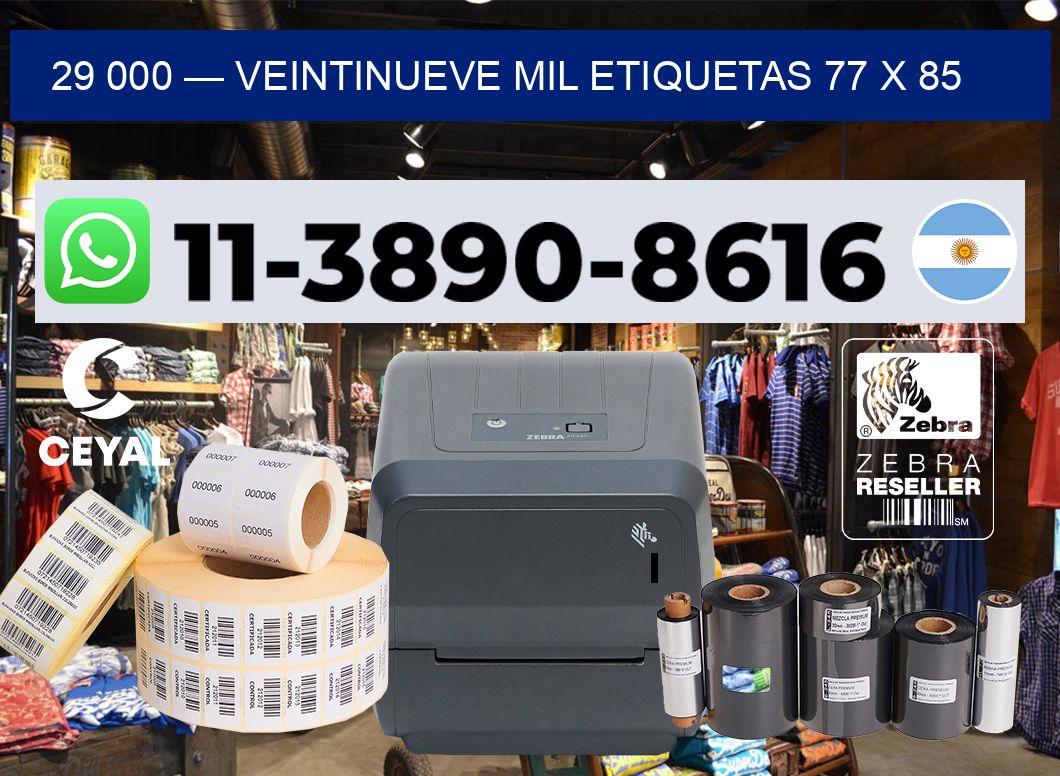 29 000 — veintinueve mil etiquetas 77 x 85