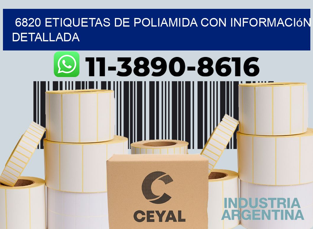6820 Etiquetas de poliamida con información detallada