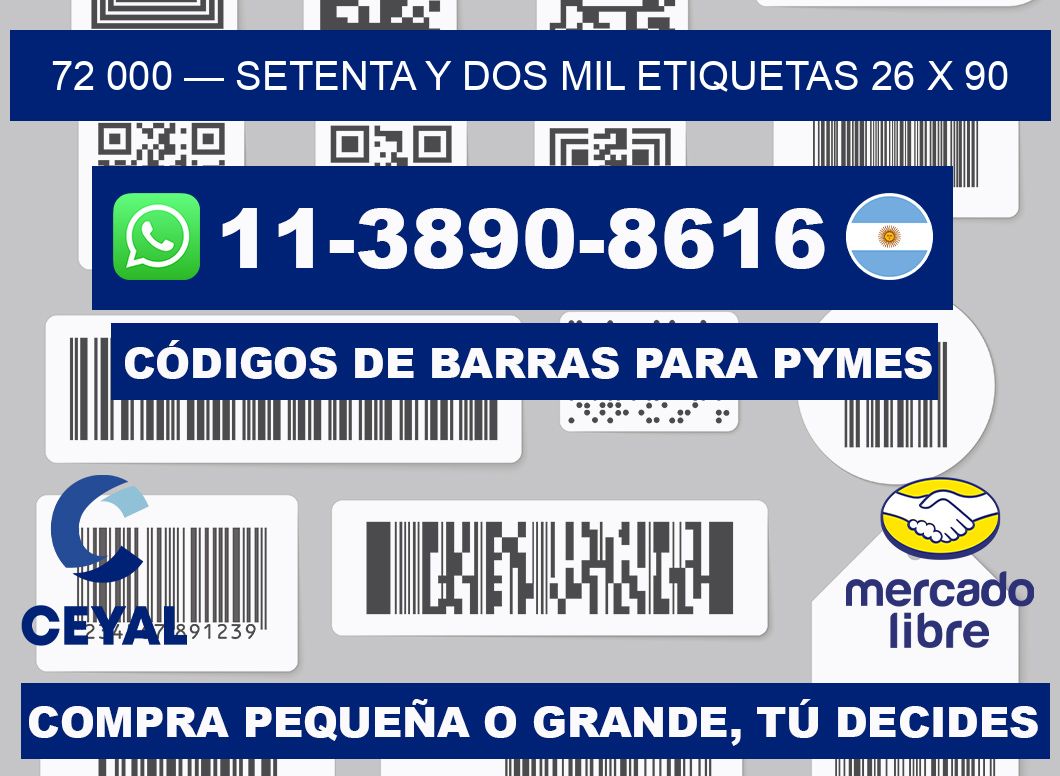 72 000 — setenta y dos mil etiquetas 26 x 90