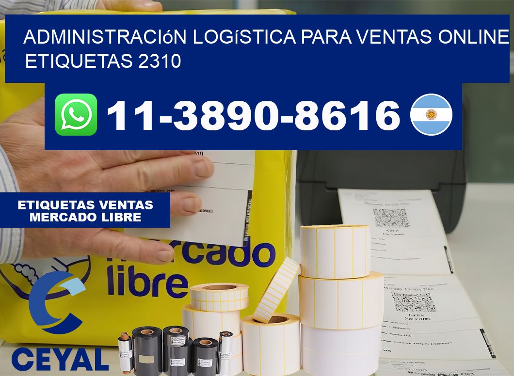 Administración logística para ventas online  etiquetas 2310