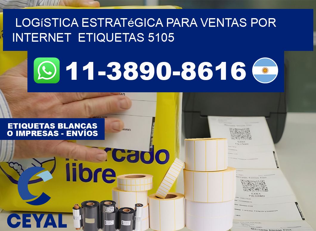 Logística estratégica para ventas por internet  etiquetas 5105